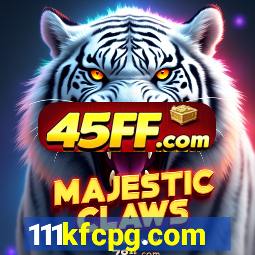 111kfcpg.com