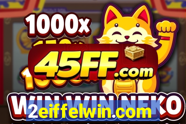 2eiffelwin.com
