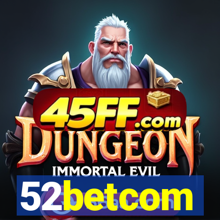 52betcom