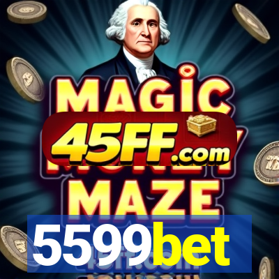 5599bet