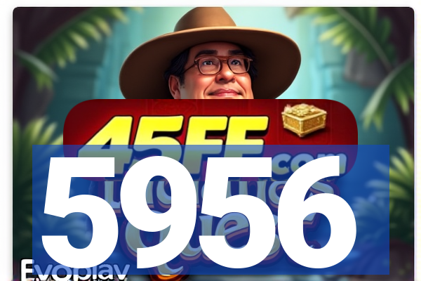 5956