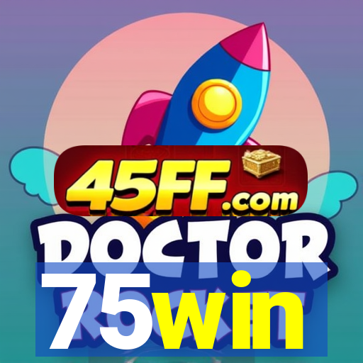 75win