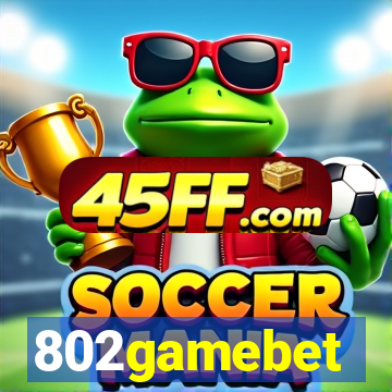 802gamebet