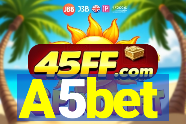 A5bet