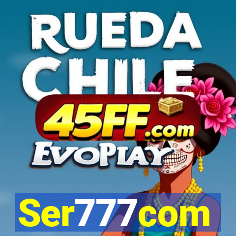 Ser777com