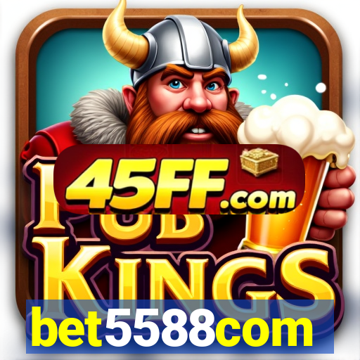 bet5588com
