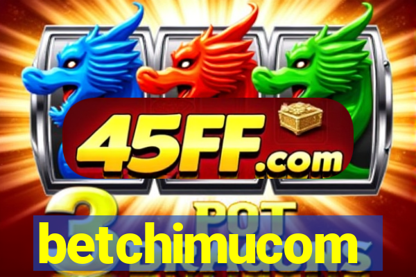 betchimucom