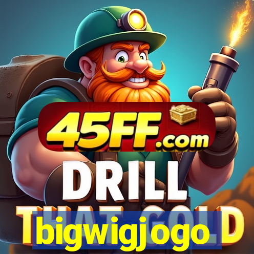 bigwigjogo