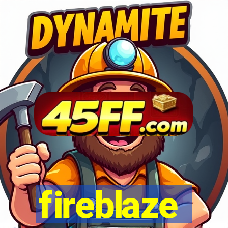 fireblaze
