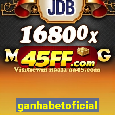 ganhabetoficial