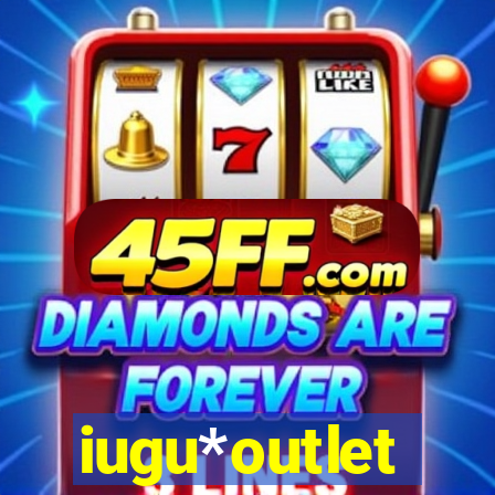 iugu*outlet
