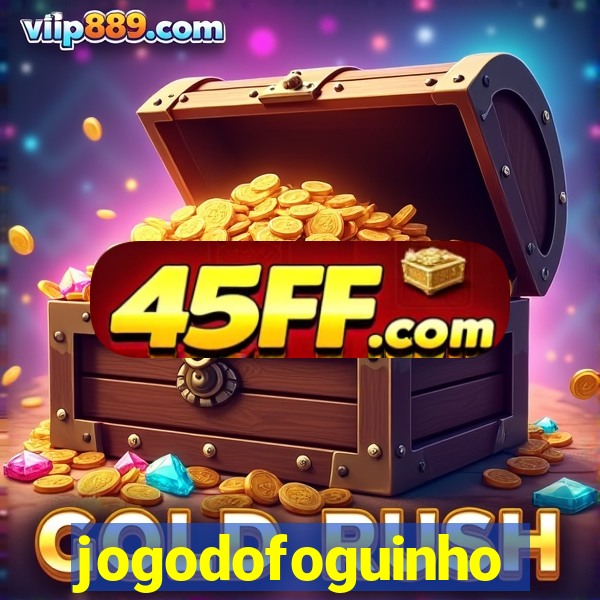 jogodofoguinho