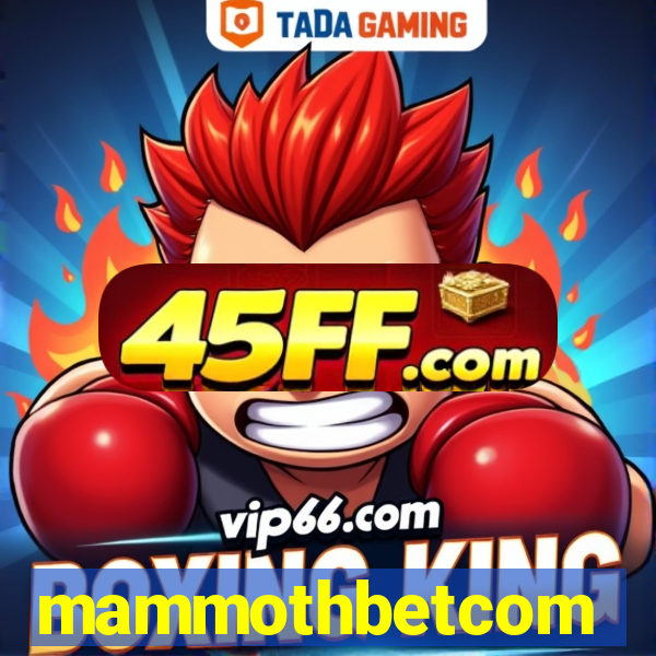 mammothbetcom