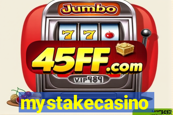 mystakecasino