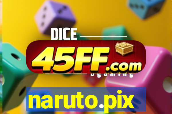 naruto.pix
