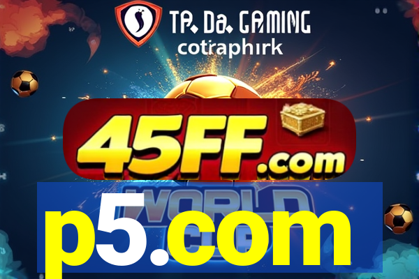 p5.com