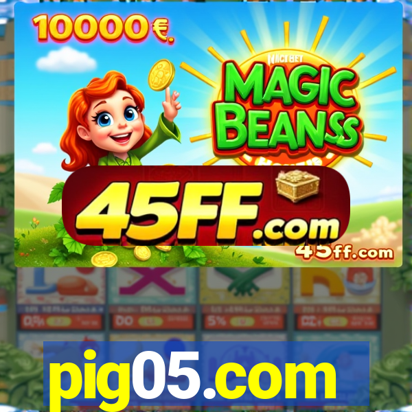 pig05.com