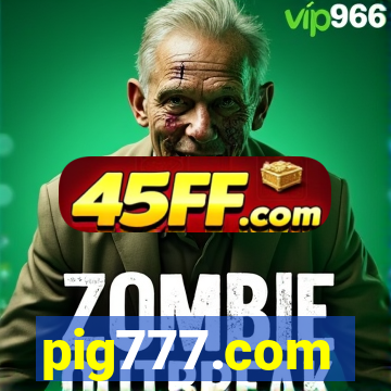 pig777.com