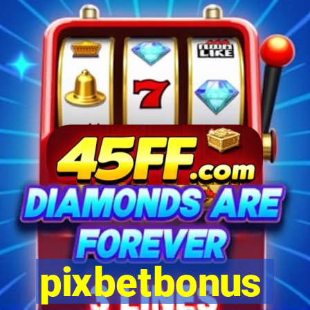 pixbetbonus