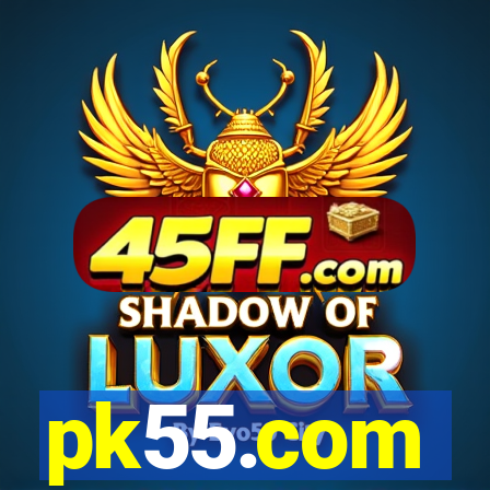 pk55.com