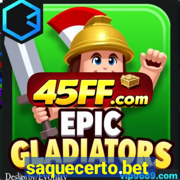 saquecerto.bet