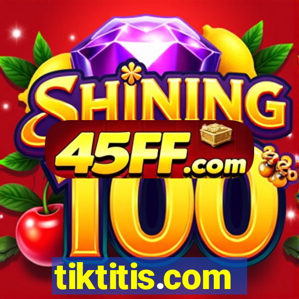 tiktitis.com