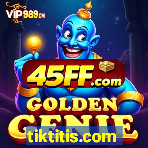tiktitis.com