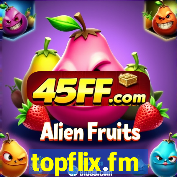 topflix.fm