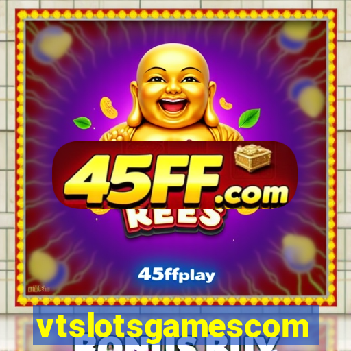 vtslotsgamescom